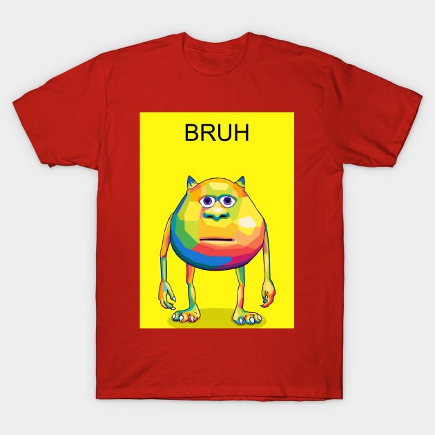 Bruh Meme Wpap Pop Art T-Shirt by SiksisArt